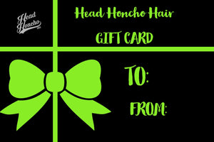 Head Honcho Hair E-Gift Card